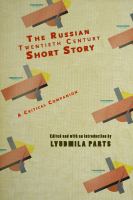 The Russian twentieth-century short story : a critical companion /