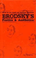 Brodsky's poetics and aesthetics /