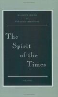 The spirit of the times : selected prose fiction /