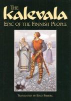 The Kalevala : epic of the Finnish people /