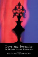 Love and sexuality in modern Arabic literature /