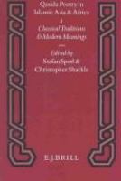 Qasida poetry in Islamic Asia and Africa /