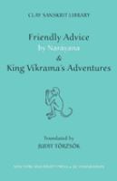 "Friendly advice" by Nārāyanạ & "King Vikrama's adventures" /