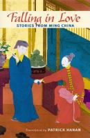Falling in love : stories from Ming China /
