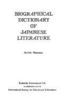 Biographical dictionary of Japanese literature /