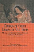 Diaries of court ladies of old Japan /