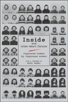 Inside and other short fiction : Japanese women by Japanese women /