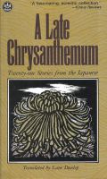 A Late chrysanthemum : twenty-one stories from the Japanese /