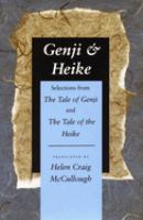 Genji & Heike : selections from The tale of Genji and The tale of the Heike /