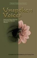 Unspoken voices : selected short stories /