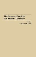 The presence of the past in children's literature /