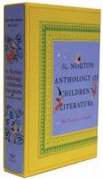 The Norton anthology of children's literature : the traditions in English /