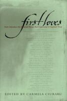 First loves : poets introduce the essential poems that capitivated and inspired them /