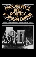 Performance and politics in popular drama : aspects of popular entertainment in theatre, film and television, 1800-1976 /