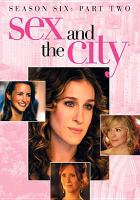 Sex and the city : the complete sixth season, part two /