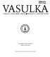 Vasulka--Steina, machine vision--Woody, descriptions ; an exhibition organized by Linda L. Cathcart.