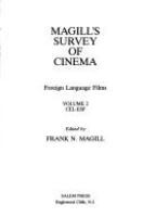 Magill's survey of cinema, foreign language films /