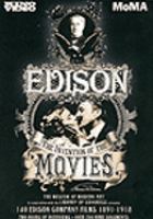 Edison : the invention of the movies /