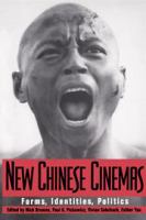 New Chinese cinemas : forms, identities, politics /