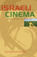 Israeli cinema : identities in motion /