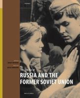 The cinema of Russia and the former Soviet Union /