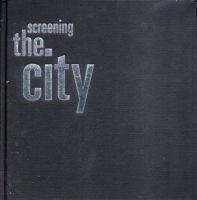 Screening the city /