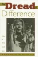 The dread of difference : gender and the horror film /