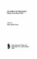 Planks of reason : essays on the horror film /