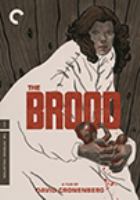 David Cronenberg's The brood /