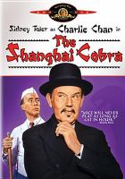 Charlie Chan in the Shanghai cobra /