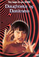 Daughters of darkness : the director's cut /