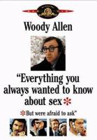 Everything you always wanted to know about sex*, *but were afraid to ask /