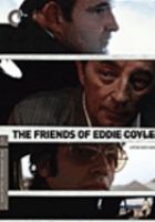 The friends of Eddie Coyle /