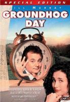 Groundhog Day /