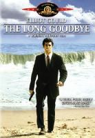 The long goodbye /