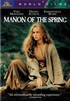 Manon des sources = Manon of the spring : Jean de Florette 2ème partie /