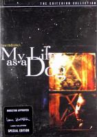 Mitt liv som hund = My life as a dog /