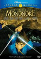 Mononoke hime = Princess Mononoke : a Miramax Films release ; Tokuma Shoten Nippon Television Network ; Dentsu & Studio Ghibli present a Studio Ghibli production ; a Hayao Miyazaki film ; produced by Toshio Suzuki ; directed by Hayao Miyazaki.