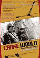 Mundo grua = Crane world /