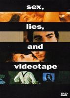 Sex, lies, and videotape /
