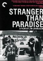 Stranger than paradise /