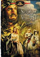 Sword of the valiant : the legend of Sir Gawain and the Green Knight /