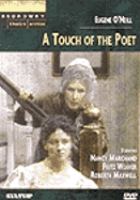 A touch of the poet /