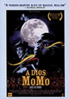 A dios Momo = Goodbye Momo /