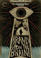 Brand upon the brain! : a remembrance in 12 chapters /