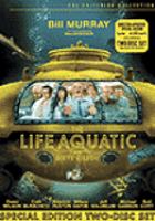 The life aquatic with Steve Zissou /