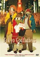 Tokyo Godfathers /