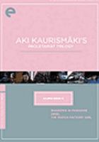 Aki Kaurismäki's Proletariat trilogy /