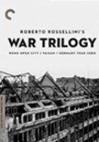 Roberto Rossellini's War trilogy.