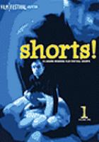 Shorts! 15 award-winning film festival shorts /